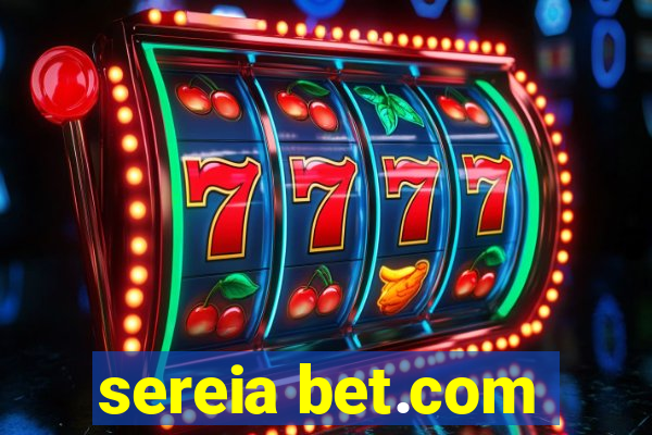 sereia bet.com